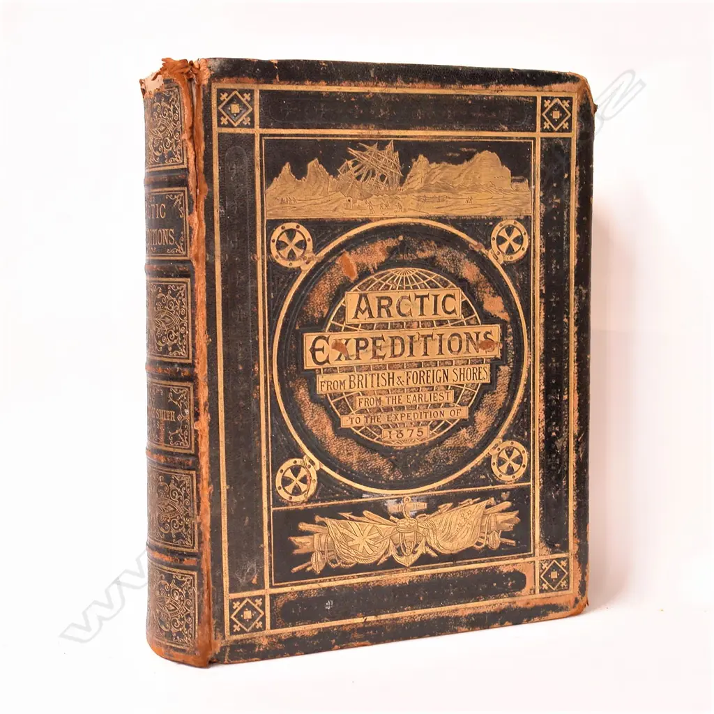 The book: 'Arctic Expeditions from British & Foreign Shores From the Earliest to the Expedition of 1875’ by D. Murray Smith 1877 Image 1++