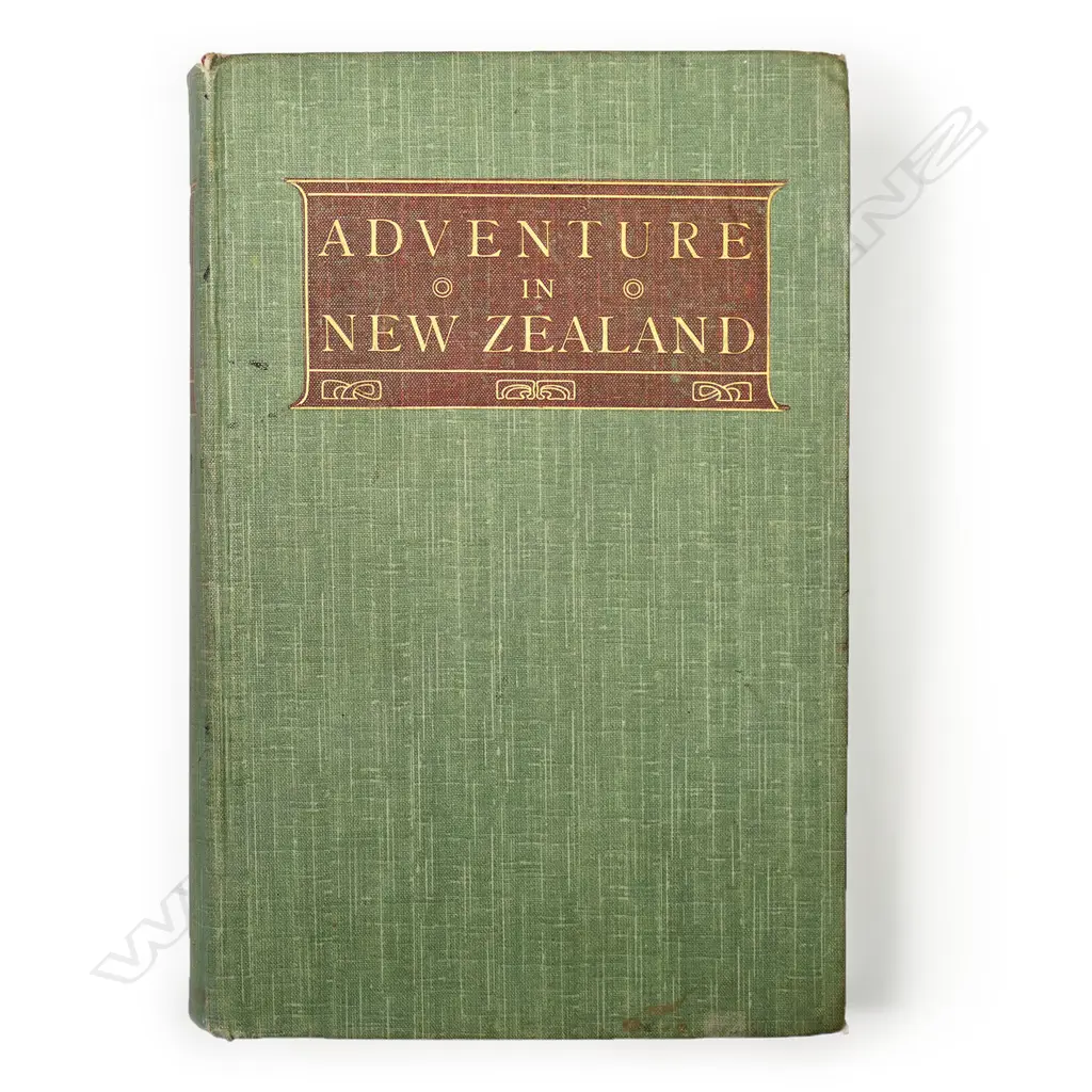 Charles Frederick Goldie’s multi-signed copy of 'Adventure in New Zealand from 1839 to 1844...', Image 1++