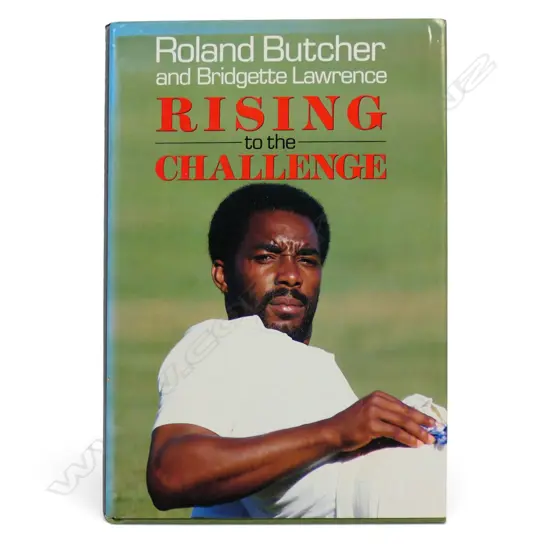 Rising to the Challenge - autographed copy of the Roland Butcher biography - signed by the player.