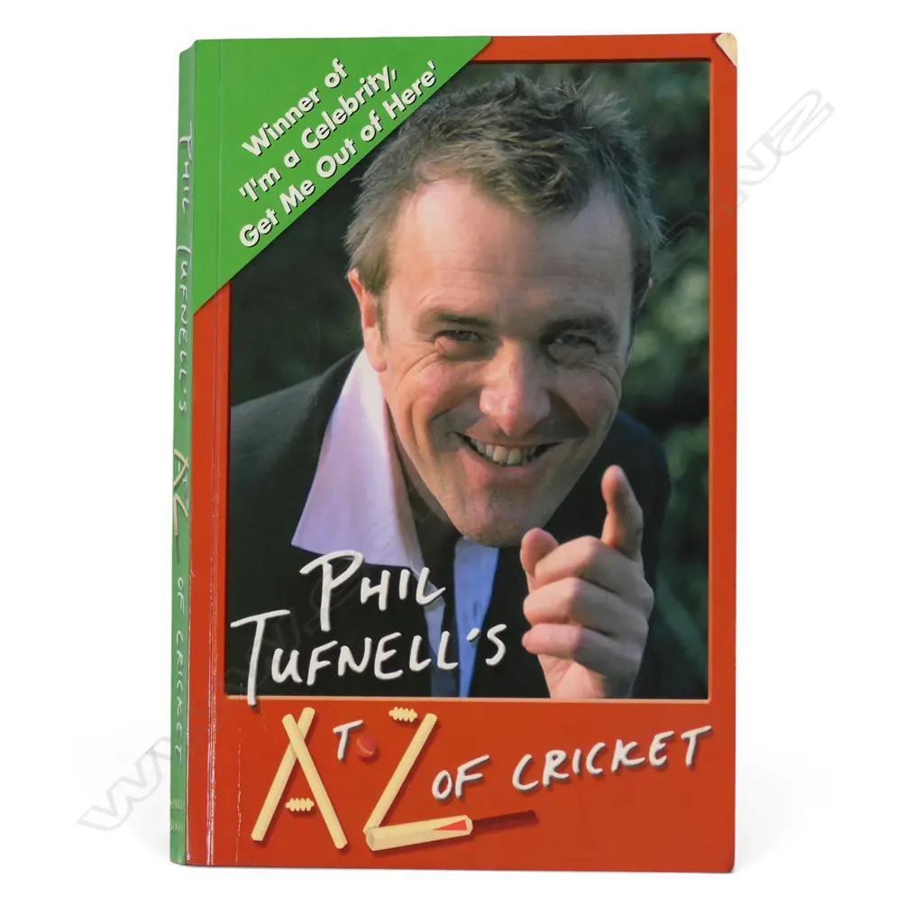 Phil Tufnell's A to Z of Cricket - autographed copy - signed by Phil Tufnell. Image 1++