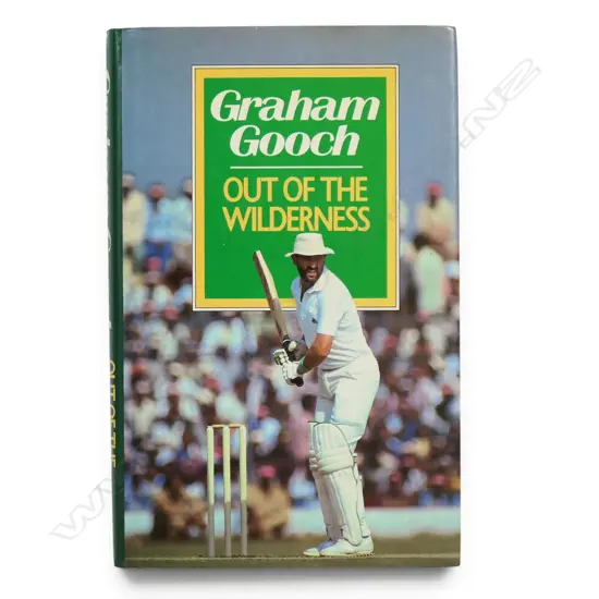 Graham Gooch - Out of the Wilderness - autographed copy signed by the player.