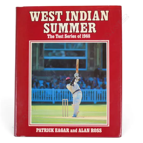 West Indian Summer - The test series of 1988 by Patrick Eagar and Alan Ross - signed by John Warr - MCC President 1988.