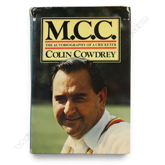 MCC The Autobiography of a Cricketer; Colin Cowdrey - signed by the player.