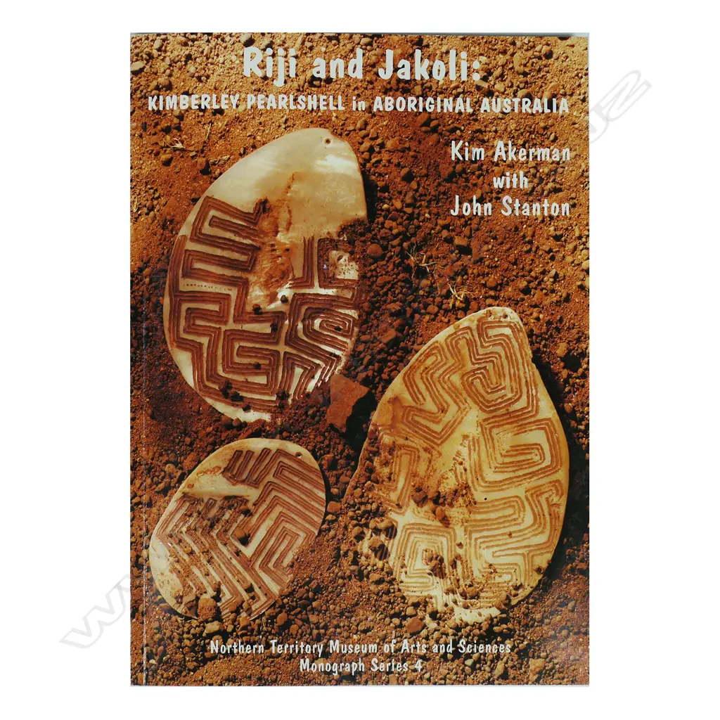 ‘Riji and Jakoli: Kimberley Pearl Shell in Aboriginal Australia’ Image 1++