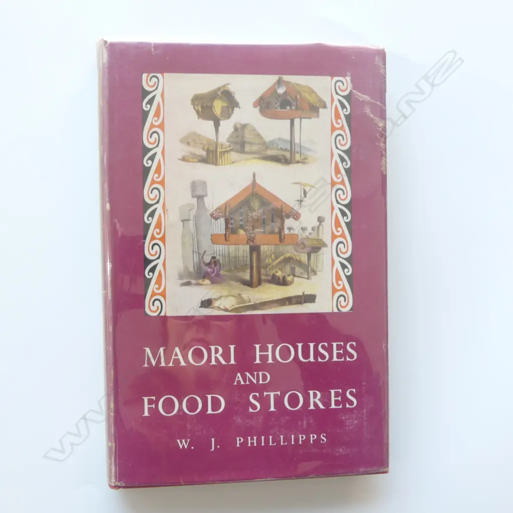 The book ‘Māori Houses and Food Stores’ by W. J. Phillipps, Image 1++