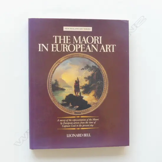 The book ‘The Māori in European Art’ by Leonard Bell