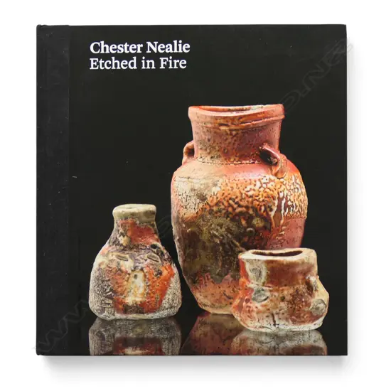 Chester Nealie - Etched in Fire,
