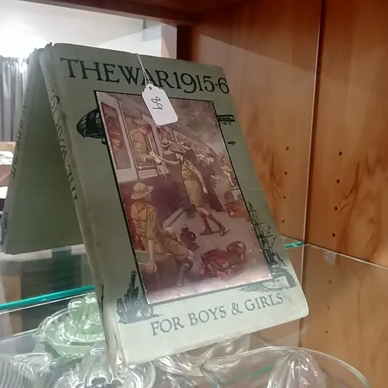 BOOK 'THE WAR 1915-6 FOR BOYS & GIRLS'