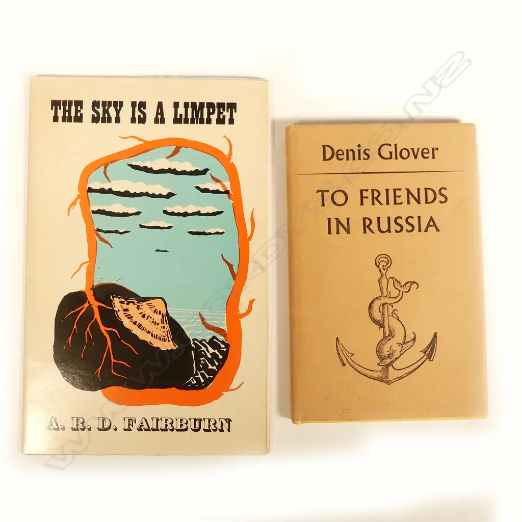 DENIS GLOVER 'TO FRIENDS IN RUSSIA' AND A.R.D. FAIRBURN 'THE SKY IS A LIMPET' Image 1++