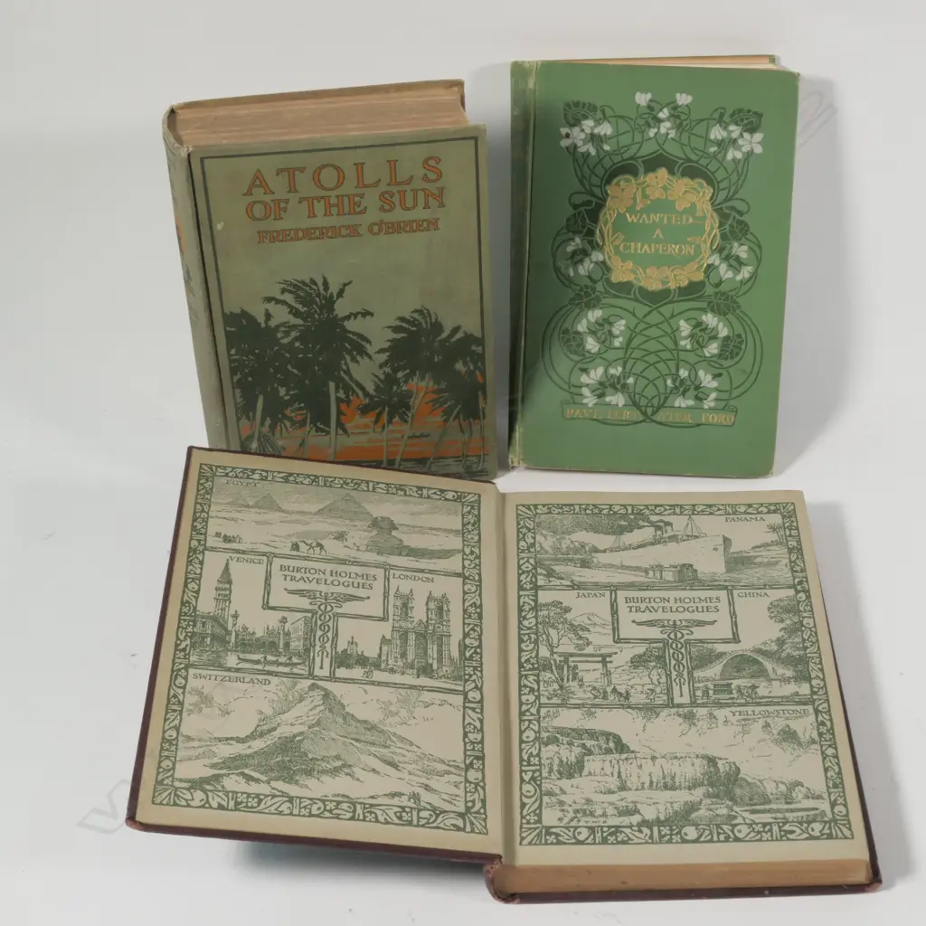3 BOOKS BURTON HOLMES TRAVELLOGUE,ATOLLS OF THE SUN F OBRIEN +WANTED A CHAPERON C/PLATES  BY H.C CHRISTY BY P.L FORD Image 1++
