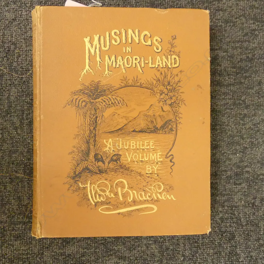 ANTIQUE BOOK - MUSINGS OF MAORILAND BY THOMAS BRACKEN Image 1++