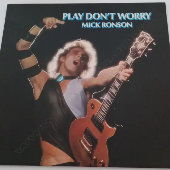 Mick Ronson, Play Don't Worry