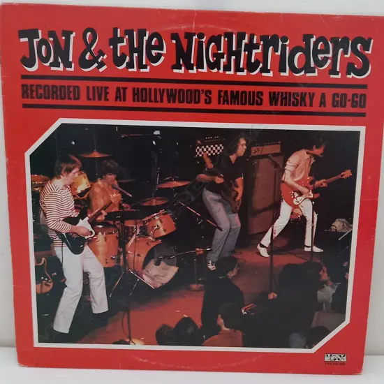 Jon & The Nightriders, Recorded Live At Hollywood's Famous Whisky A Go-Go