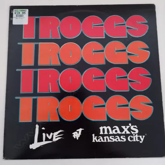 The Troggs, Live At Max's Kansas City
