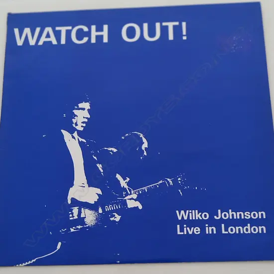 Wilko Johnson, Watch Out!