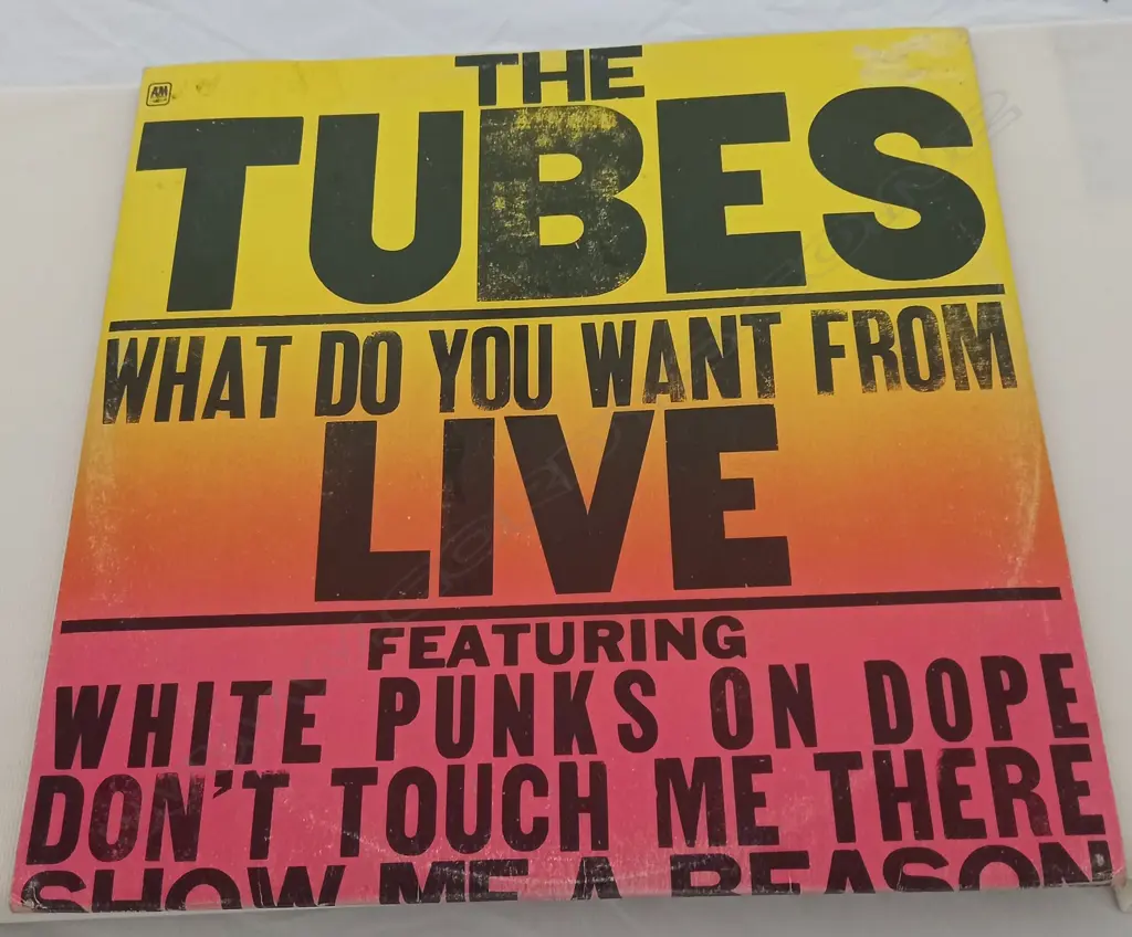 The Tubes, What Do You Want From Live Image 1++