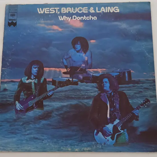 West, Bruce & Laing, Why Dontcha