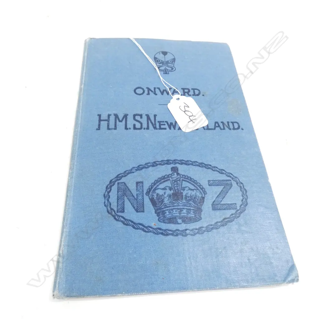 ONWARD H.M.S N.Z KIA ORA 1ST EDITION BOOK Image 1++