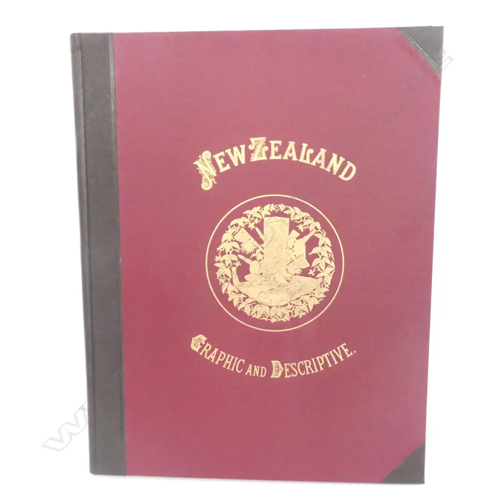 1 VOL FACSIMILE NO 155 NEW ZEALAND GRAPHIC AND DESCRIPTIVE BY C. D. BARRAUD  Image 1++
