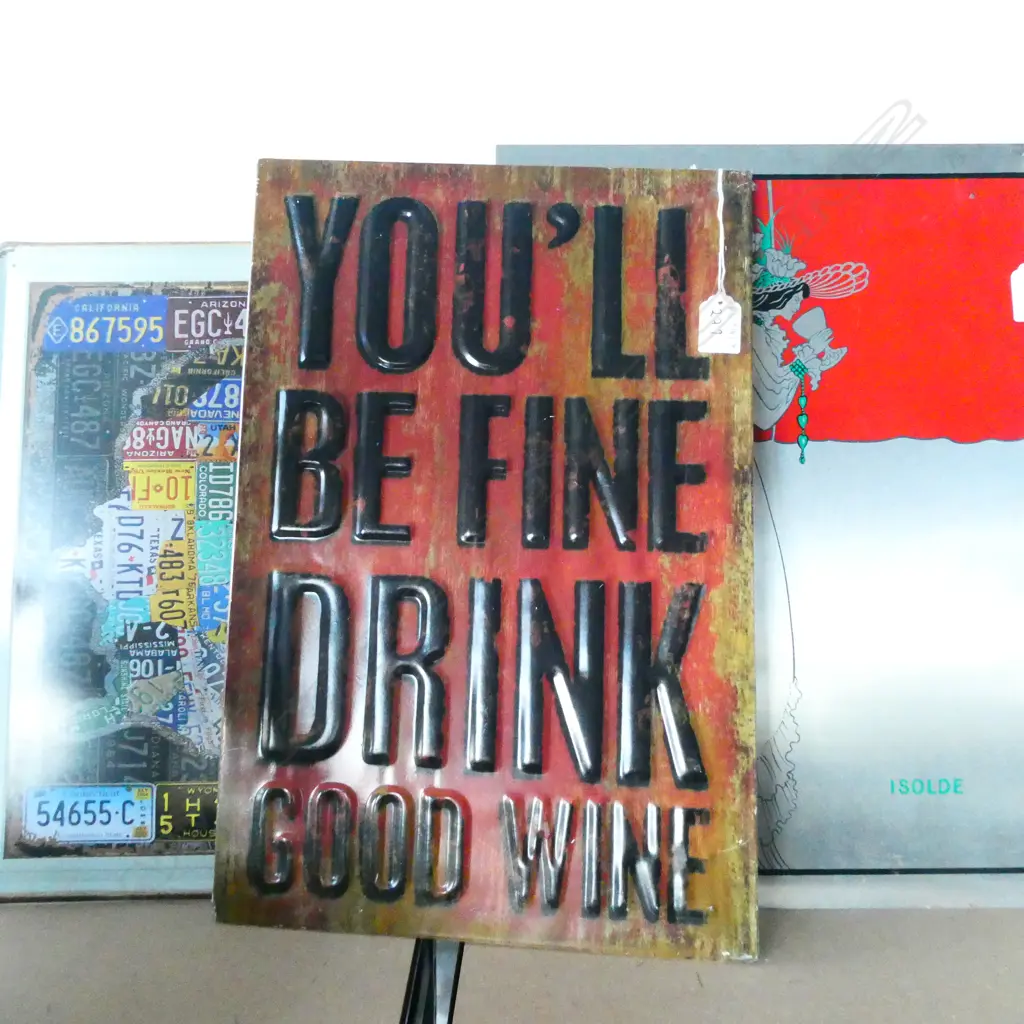3 TIN SIGNS; I LOVE USA, DRINK WINE, ISOLDE 460 X 355MM Image 1++