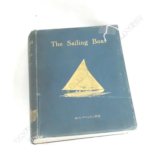 BOOK; 'THE SAILING BOAT' BY H. C. FOLKARD C.1906