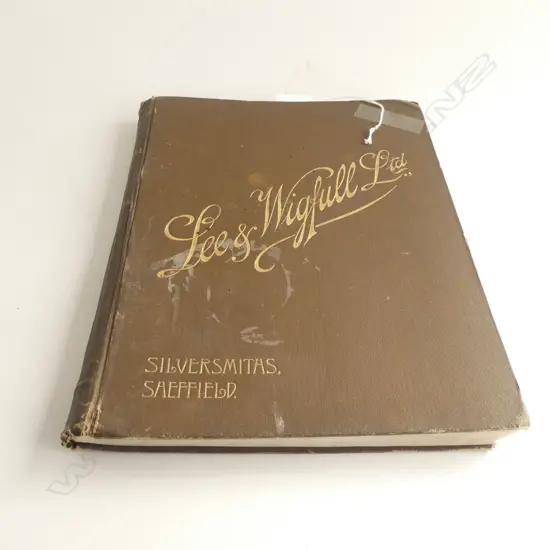 OLD SILVERWARE CATALOGUE IN BOOK FORM WITH COPIOUS ILLUSTRATIONS 260PP. LEE AND WIGFULL SILVERSMITHS LTD SHEFFIELD
