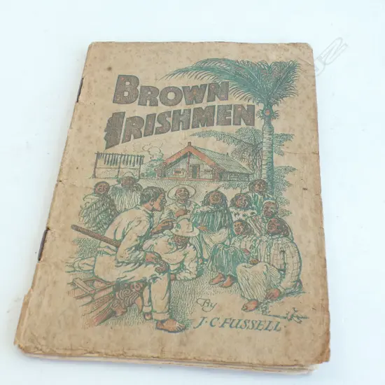 MAORI BOOKLET 'BROWN IRISHMEN' BY J. C. FUSSEL1920