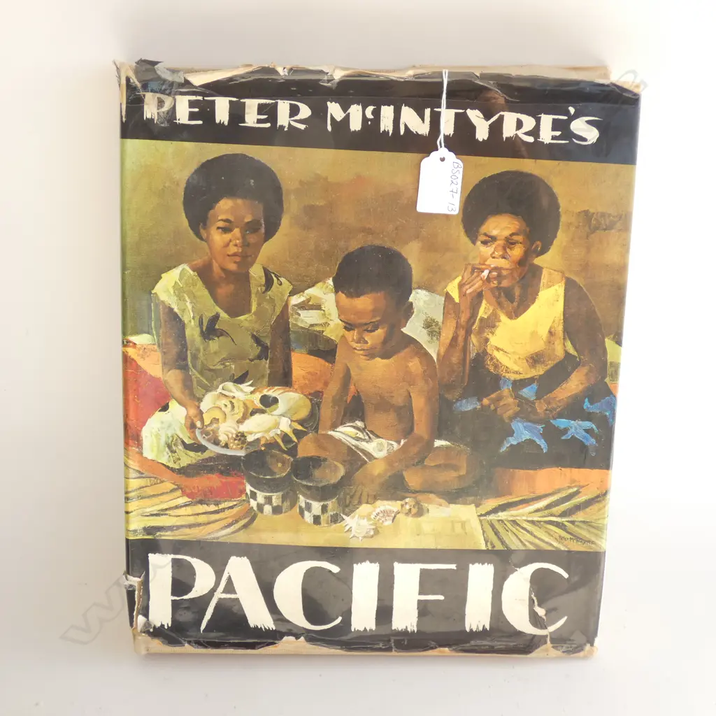 PETER MCINTYRE -  'PACIFIC' BOOK  - DUST COVER HAS WEAR Image 1++