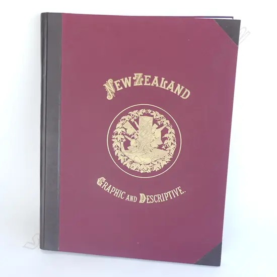 'NEW ZEALAND GRAPHIC & DESCRIPTIVE' LARGE ILLUSTRATED LTD ED. BOOK 