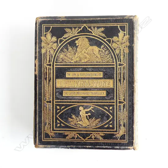 LEATHER BOUND COPY 'THE LIFE & EXPLORATIONS OF DR LIVINGSTONE THE GREAT MISSIONARY TRAVELLER' C1870 ...