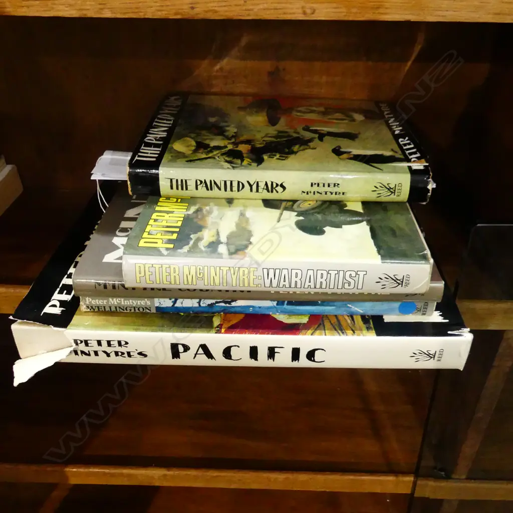 5 PETER McINTYRE ART BOOKS; WELLINGTON, COUNTRY, PAINTED YEARS, WAR ARTIST, PACIFIC - SOME SIGNED Image 1++