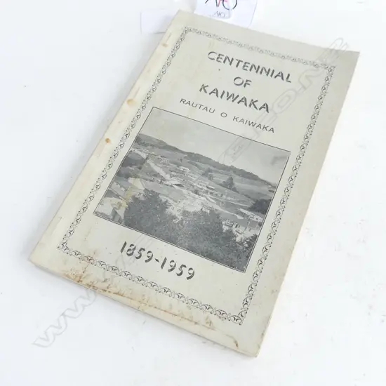 CENTENNIAL OF KAIWAKA 1859 - 1959