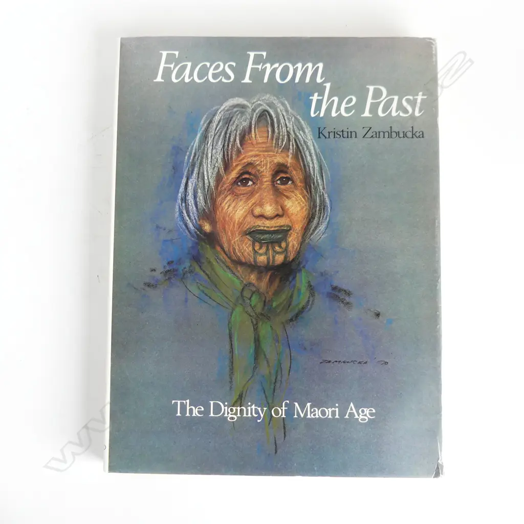 KRISTIN ZAMBUCKA BOOK; 'FACES FROM THE PAST: THE DIGNITY OF MAORI AGE' 360x275mm REED 1971  Image 1++