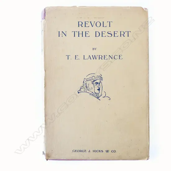 TE LAWRENCE (LAWRENCE OF ARABIA) 'REVOLT IN THE DESERT',1ST US EDITION 1927, DOUBLEDAY, WITH DUST JACKET (SOME WEAR)