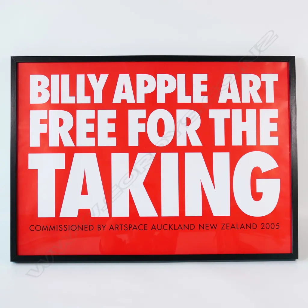 BILLY APPLE, ART FREE FOR THE TAKING, ARTSPACE POSTER, 2005, 570 x 830mm Image 1++