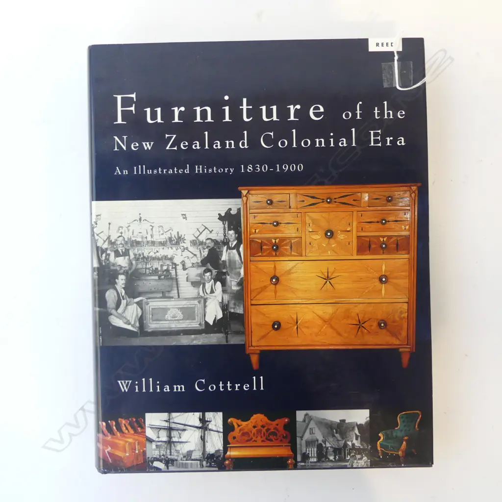WILLIAM COTTRELL 'FURNITURE OF THE NZ COLONIAL ERA' REED 2006  Image 1++