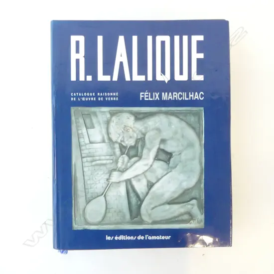 R.LALIQUE by FELIX MARCILHAC, LG FORMAT RENE LALIQUE CATALOGUE RAISONNE, IN FRENCH