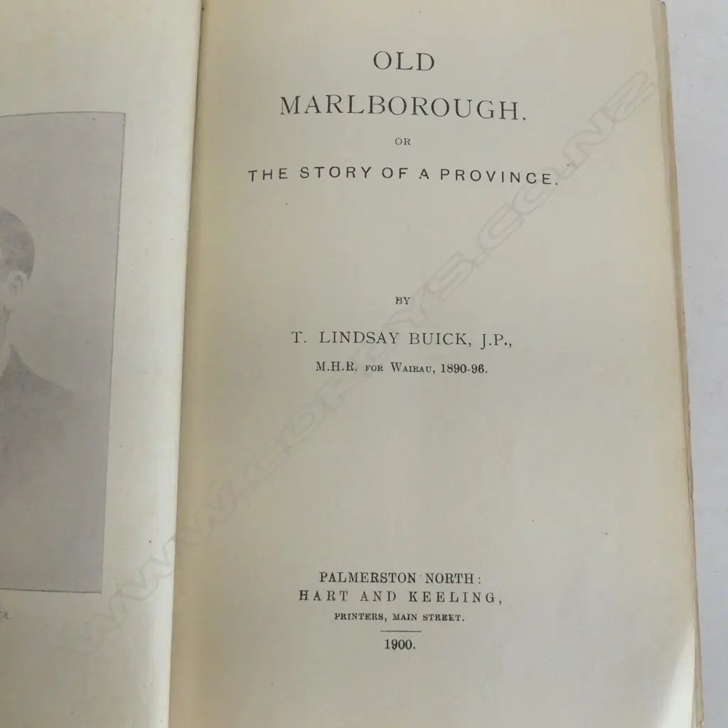 BOOK 'OLD MARLBOROUGH' THE STORY OF A PROVINCE, T. LINDSAY BUICK, J.P. 1900 Image 1++