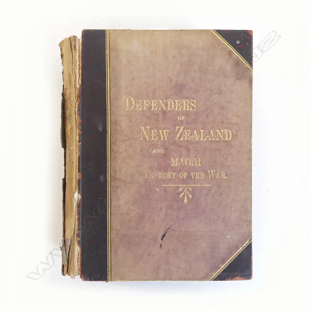 BOOK 'DEFENDERS OF NZ and MAORI HISTORY OF THE WAR' by Gudgeon 1887. The spine faulted  Image 1++