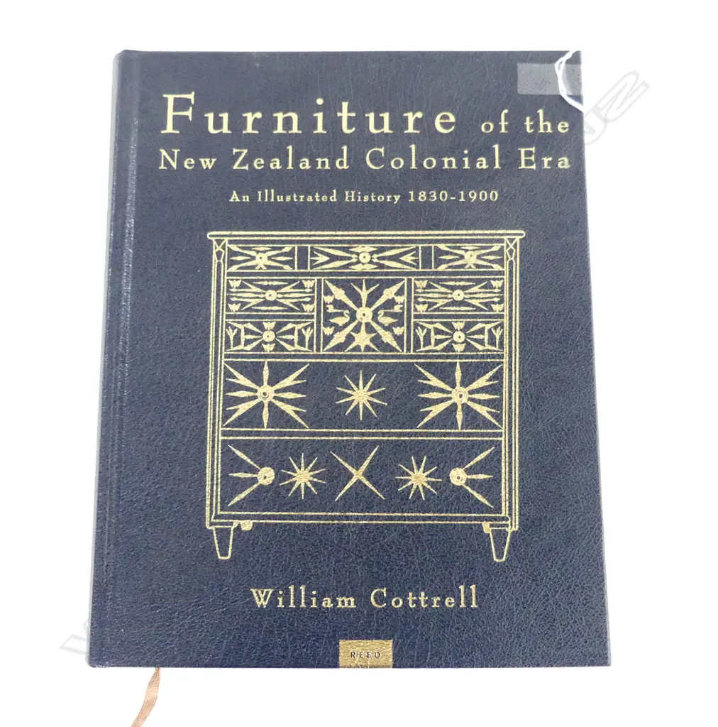 BOOK; FURNITURE OF THE NZ COLONIAL ERA, WILLIAM COTTRELL (SIGNED 42/200) 2006 Image 1++