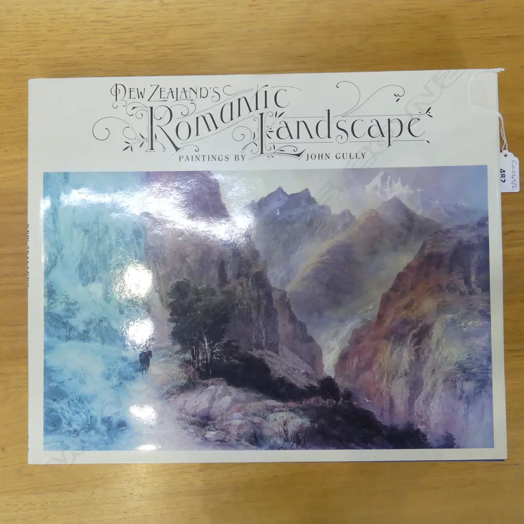 BOOK 'NZs ROMANTIC LANDSCAPE: PAINTINGS BY JOHN GULLY Image 1++