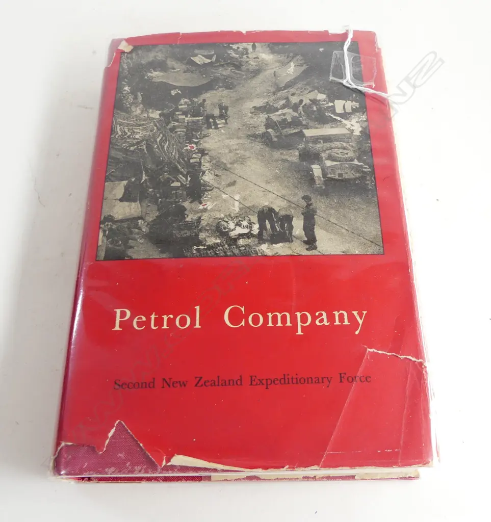 OFFICIAL HISTORY OF NZ IN THE SECOND WORLD WAR; PETROL COMPANY, BY A. L. KIDSON, 1st Ed. 1961 Image 1++