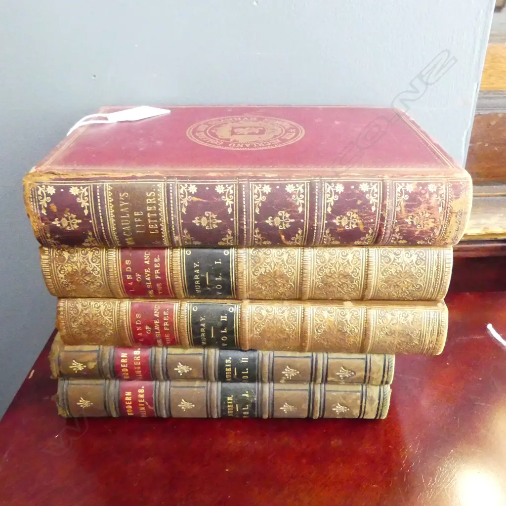 5 ANTIQUE BOOKS; MODERN PAINTERS, LANDS OF THE SLAVE AND THE FREE, MACAULAYS LIFE LETTERS Image 1++