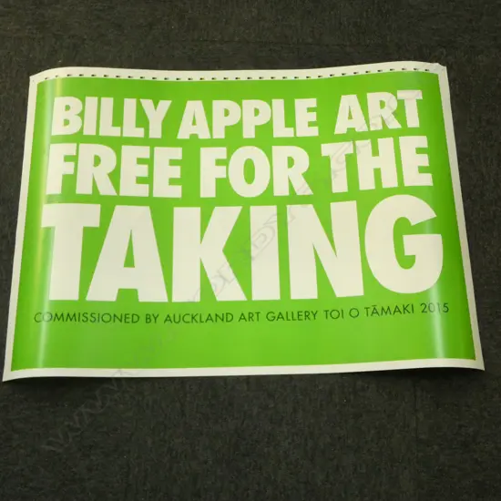 BILLY APPLE ART FREE FOR THE TAKING POSTER, 2015 645x900mm