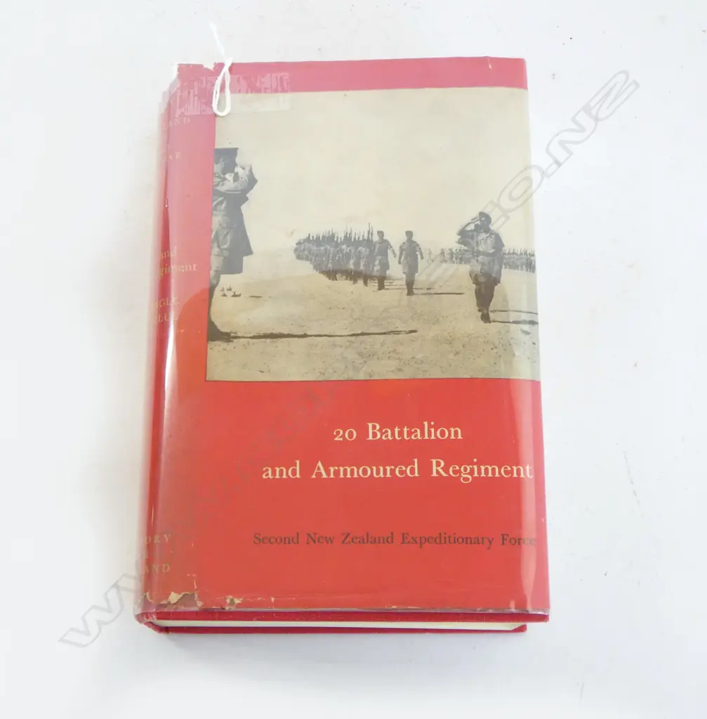 OFFICAL N.Z. HISTORY IN WW2 - 20 BATTALION AND ARMOURED REGIMENT; NOTE double VC Charles Upham served in this battalion Image 1++