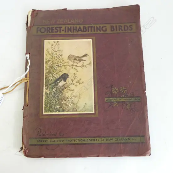 NEW ZEALAND FOREST-INHABITING BIRDS; PUBLISHED by FOREST AND BIRD N.Z., 2nd Ed. , 1948
