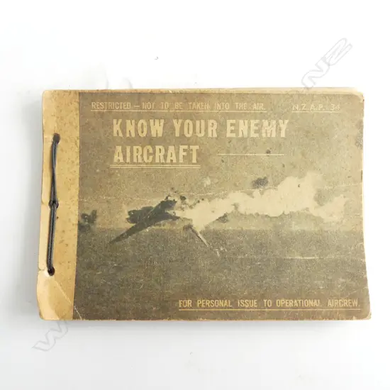 WWII 'KNOW YOUR ENEMY AIRCRAFT' RESTRICTED N.Z.A.P PUB.