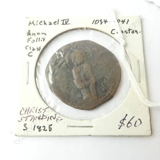 MICHAEL IV 1034-1041 CONSTANTINOPLE. FOLLIS. Christ Standing