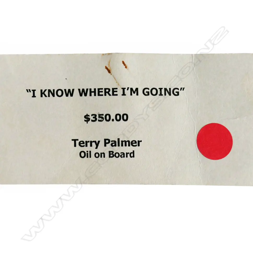 TERRY PALMER (NZ) 'I KNOW WHERE I'M GOING', OIL ON BOARD, SIGNED + EXHIBITION TAG, 495 x 325mm Image 1++