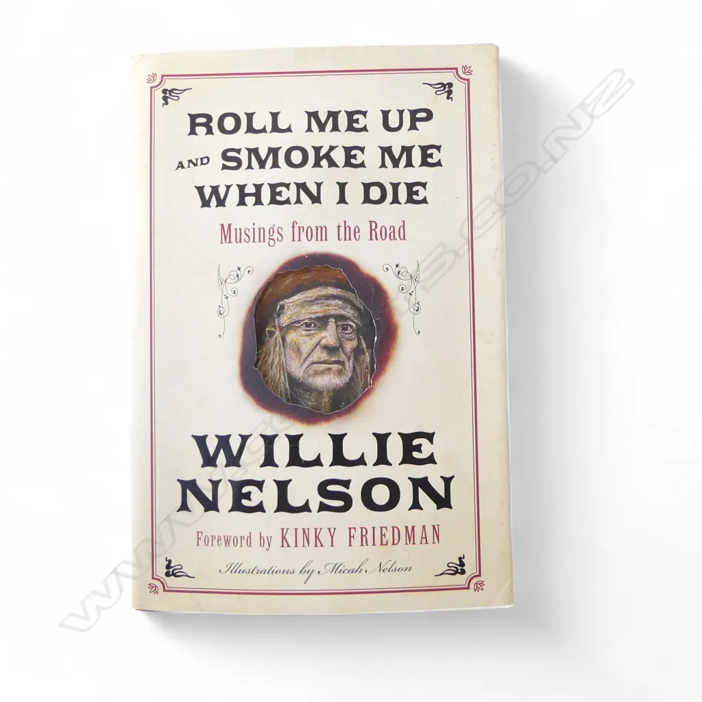 SIGNED COPY? WILLIE NELSON 'ROLL ME UP AND SMOKE ME WHEN I DIE' BOOK Image 1++